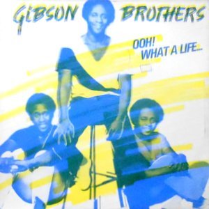 12 / GIBSON BROTHERS / OOH! WHAT A LIFE (LONG VERSION) / (INSTRUMENTAL VERSION)