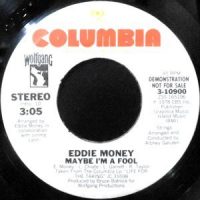 7 / EDDY MONEY / MAYBE I'M FOOL