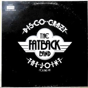 12 / FATBACK BAND / DISCO CRAZY / THE JOINT