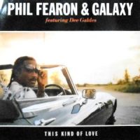 12 / PHIL FEARON & GALAXY / THIS KIND OF LOVE