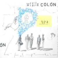 12 / WILLIE COLON / SHE DON'T KNOW I'M ALIVE / SET FIRE TO ME (LATIN JAZZBO VERSION)