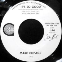 7 / MARC COPAGE / IT'S SO GOOD / RIDING HIGH