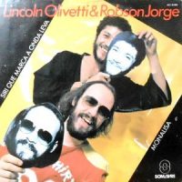 7 / LINCOLN OLIVETTI & ROBSON JORGE / SIR QUE MARCA A ONDA LEVA / MONALISA