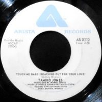 7 / TAMIKO JONES / TOUCH ME BABY / CREEPIN'