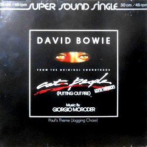 12 / GIORGIO MORODER / DAVID BOWIE / CAT PEOPLE (PUTTING OUT FIRE) / PAUL'S THEME