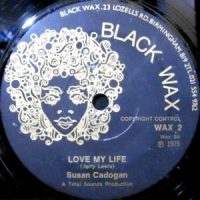 7 / SUSAN CADOGAN / LOVE MY LIFE / LOVE VIBES