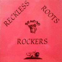 LP / V.A. / RECKLESS ROOTS ROCKERS