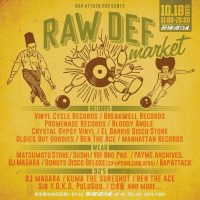 10/18日曜　Rap Attack presents “RAW DEF MARKET”　＠笹塚ボウル