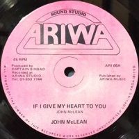 12 / JOHN MCLEAN / IF I GIVE MY HEART TO YOU