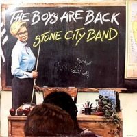 LP / STONE CITY BAND / THE BOYS ARE BACK