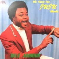 LP / ADMIRAL DELE ABIODUN / IT'S TIME FOR JUJU MUSIC