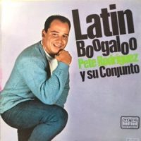 LP / PETE RODRIGUEZ Y SU CONJUNTO / LATIN BOOGALOO