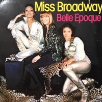 LP / BELLE EPOQUE / MISS BROADWAY