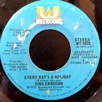 7 / KING ERRISSON / EVERY DAY'S A HOLIDAY