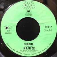 7 / MR. BLOE / GROOVIN' WITH MR. BLOE / SINFUL