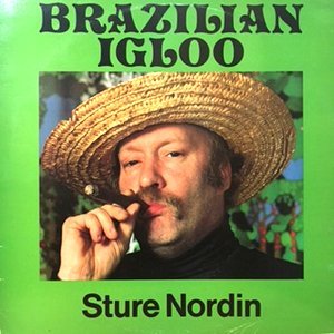 LP / STURE NORDIN / BRAZILIAN IGLOO
