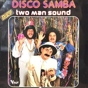 LP / TWO MAN SOUND / DISCO SAMBA