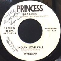 7 / WYNEMAH / INDIAN LOVE CALL