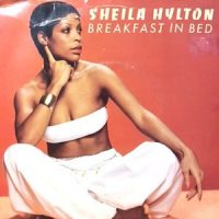 7 / SHEILA HYLTON / BREAKFAST IN BED / DISCO REGGAE BEAT