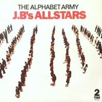 7 / J.B'S ALLSTARS / THE ALPHABET ARMY / AL. ARM