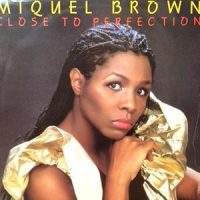 12 / MIQUEL BROWN / CLOSE TO PERFECTION