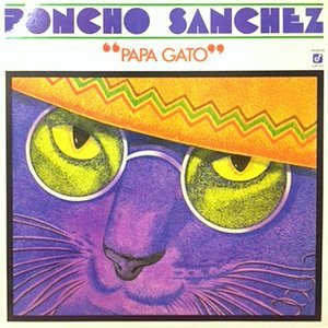 LP / PONCHO SANCHEZ / PAPA GATO