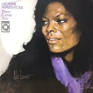 LP / DIONNE WARWICKE / THEN CAME YOU