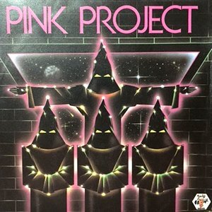 7 / PINK PROJECT / DISCO PROJECT / INSTRUMENTAL PROJECT