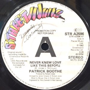 7 / PATRICK BOOTHE / NEVER KNEW LOVE LIKE THIS BEFORE