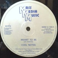 12 / COOL NOTES / MEANT TO BE / WHY CAN'T WE BE FRIENDS (INSTRUMENTAL)