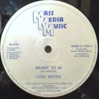 12 / COOL NOTES / MEANT TO BE / WHY CAN'T WE BE FRIENDS (INSTRUMENTAL)