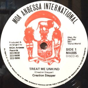 12 / CREATION STEPPER / TREAT ME UNKIND / UNKIND DUB