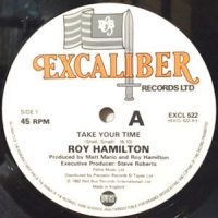 12 / ROY HAMILTON / TAKE YOUR TIME / (THE ULTIMATE MIXX)