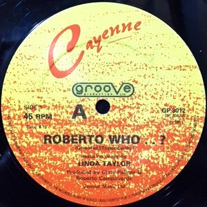 12 / CAYENNE FEATURING LINDA TAYLOR / ROBERTO WHO