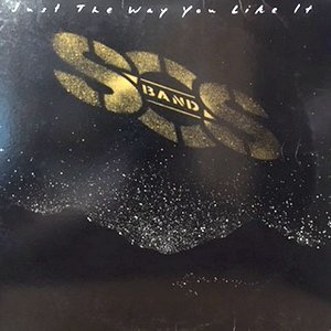 LP / S.O.S. BAND / JUST THE WAY YOU LIKE IT