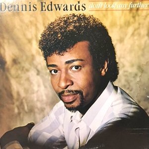 LP / DENNIS EDWARDS / DON'T LOOK ANY FURTHER