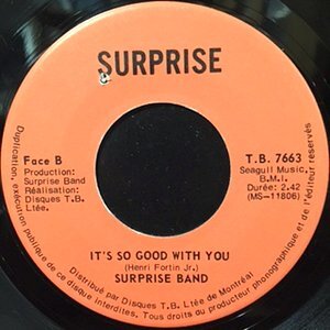 7 / SURPRISE BAND / IT'S SO GOOD WITH YOU / DISCO CONGA