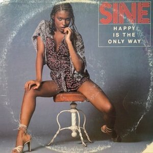 LP / SINE / HAPPY IS THE ONLY WAY