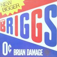 LP / BRIAN BRIGGS / BRIAN DAMAGE