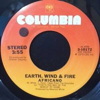 7 / EARTH, WIND & FIRE / AFRICANO / THAT'S THE WAY OF THE WORLD