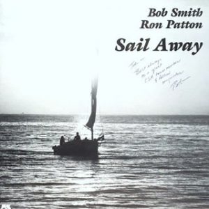 LP / BOB SMITH RON PATTON / SAIL AWAY