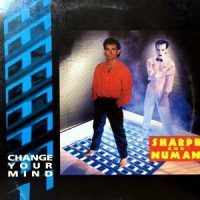 12 / SHARPE AND NUMAN / CHANGE YOUR MIND