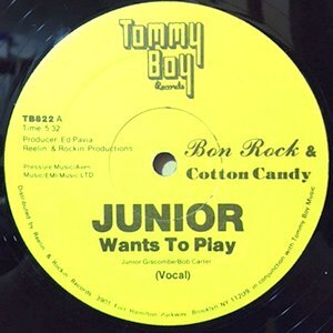 12 / BON ROCK & COTTON CANDY / JUNIOR WANTS TO PLAY
