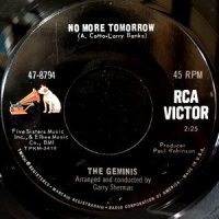 7 / THE GEMINIS / NO MORE TOMORROW / GET IT ON HOME
