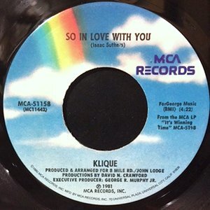 7 / KLIQUE / SO IN LOVE WITH YOU / MIDDLE OF A SLOW DANCE