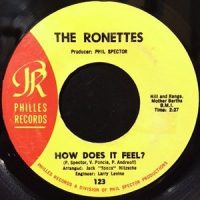 7 / RONETTES / HOW DOES IT FEEL? / WALKING IN THE RAIN