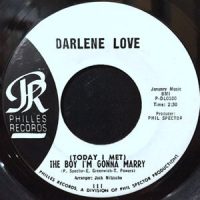 7 / DARLENE LOVE / (TODAY I MET) THE BOY I'M GONNA MARRY / PLAYING FOR KEEPS