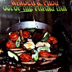 LP / WYNDER K. FROG / OUT OF THE FRYING PAN