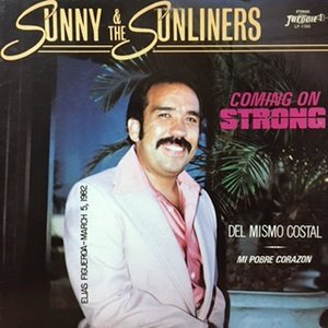 LP / SUNNY & THE SUNLINERS / COMING ON STRONG