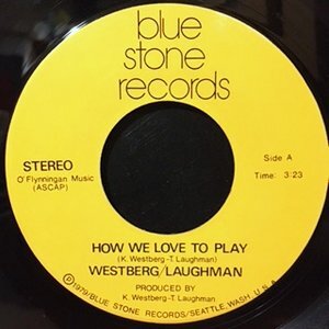 7 / WESTBERG/LAUGHMAN / HOW WE LOVE TO PLAY / FLYING AWAY